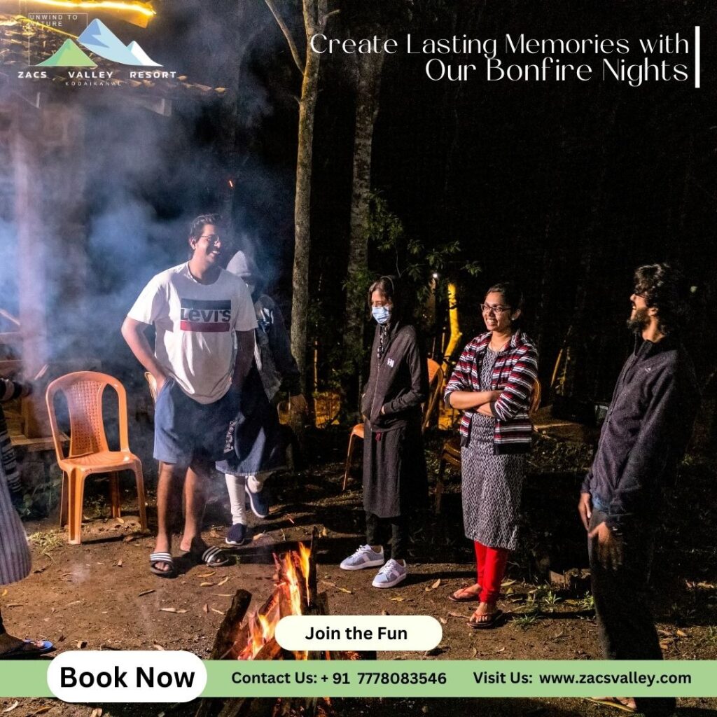 Guests enjoying a campfire evening at Zacs Valley Resort, Kodaikanal